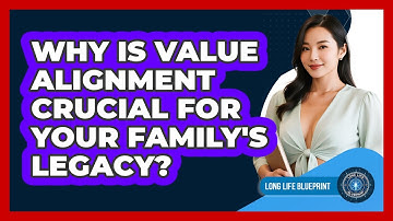 Why Is Value Alignment Crucial For Your Family
