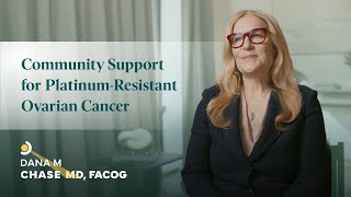 Community Support for Platinum-Resistant Ovarian Cancer