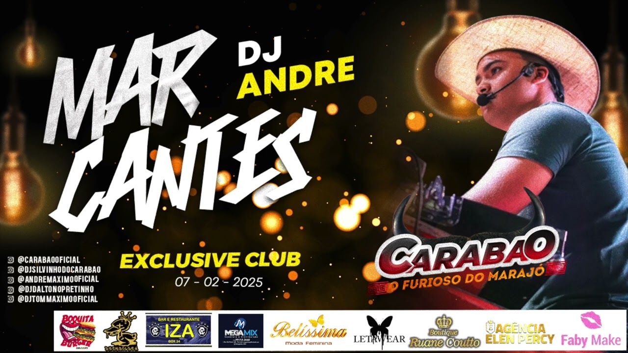 CARABAO MARCANTES - DJ ANDRE 07 02 2025 EXCLUSIVE CLUB