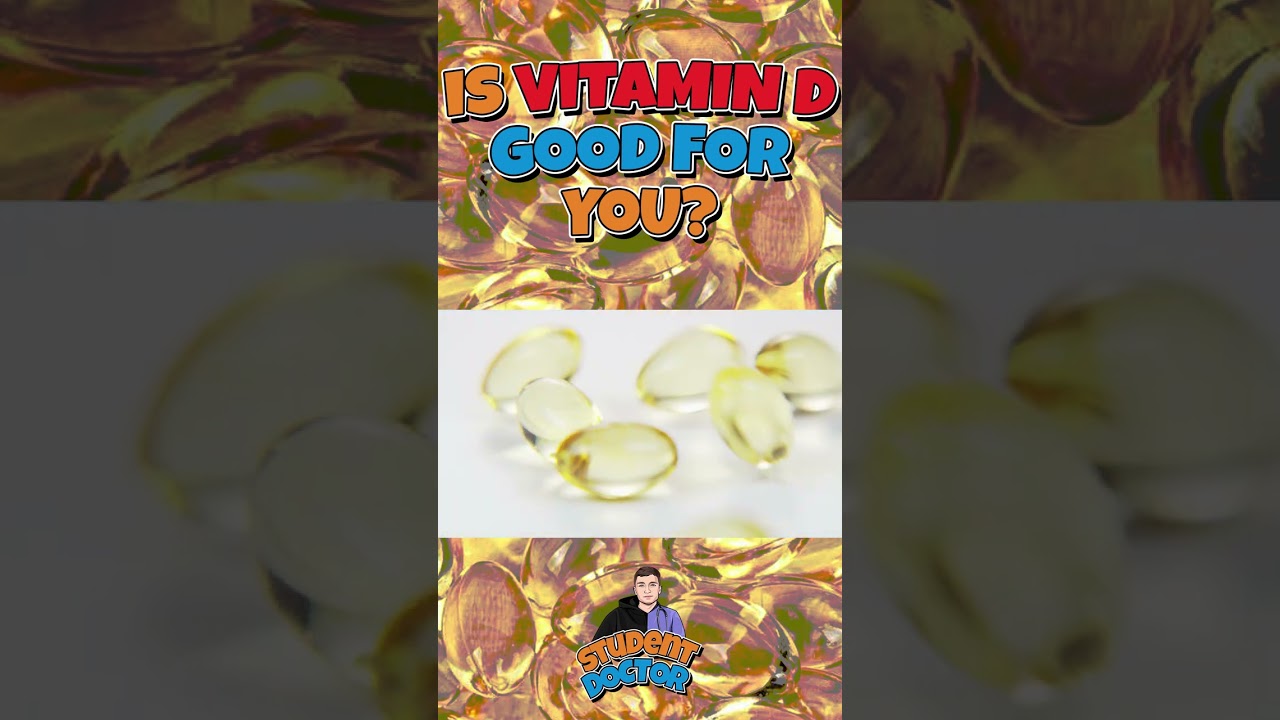 Is Vitamin D Good For You?