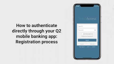 How to authenticate directly through your Q2 mobile banking app