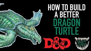 3 Ways to Make the Dragon Turtle Better (Monster Redesign)