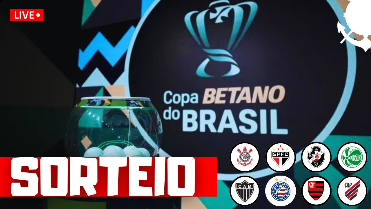 AO VIVO SORTEIO DAS QUARTAS DE FINAL DA COPA DO BRASIL 2024 E O CAMINHO ...