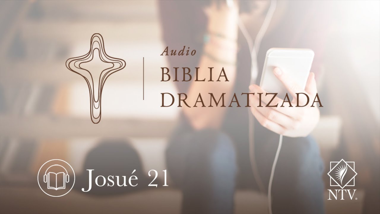 Audio Biblia Dramatizada | Josué 21