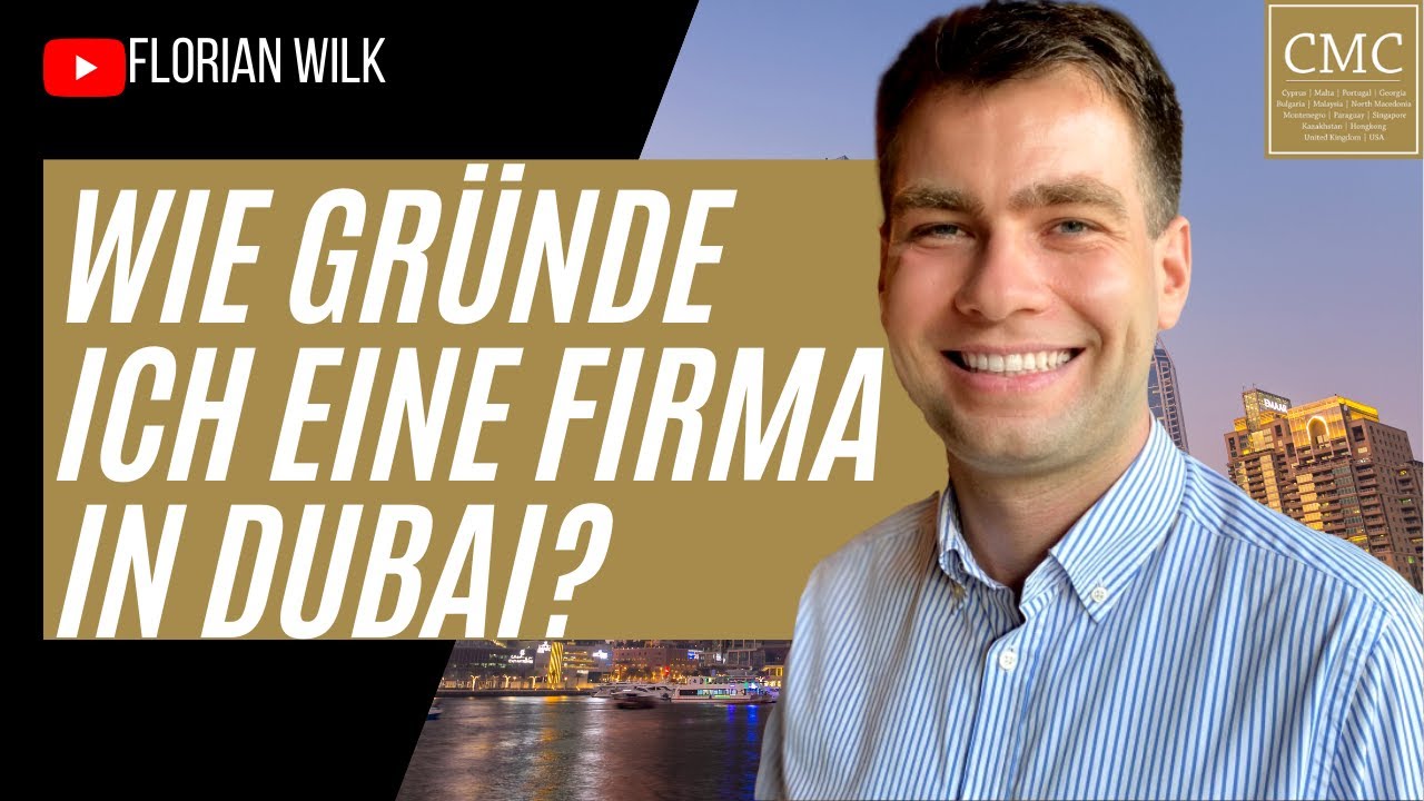 Update Wie gründe ich eine Firma in Dubai?