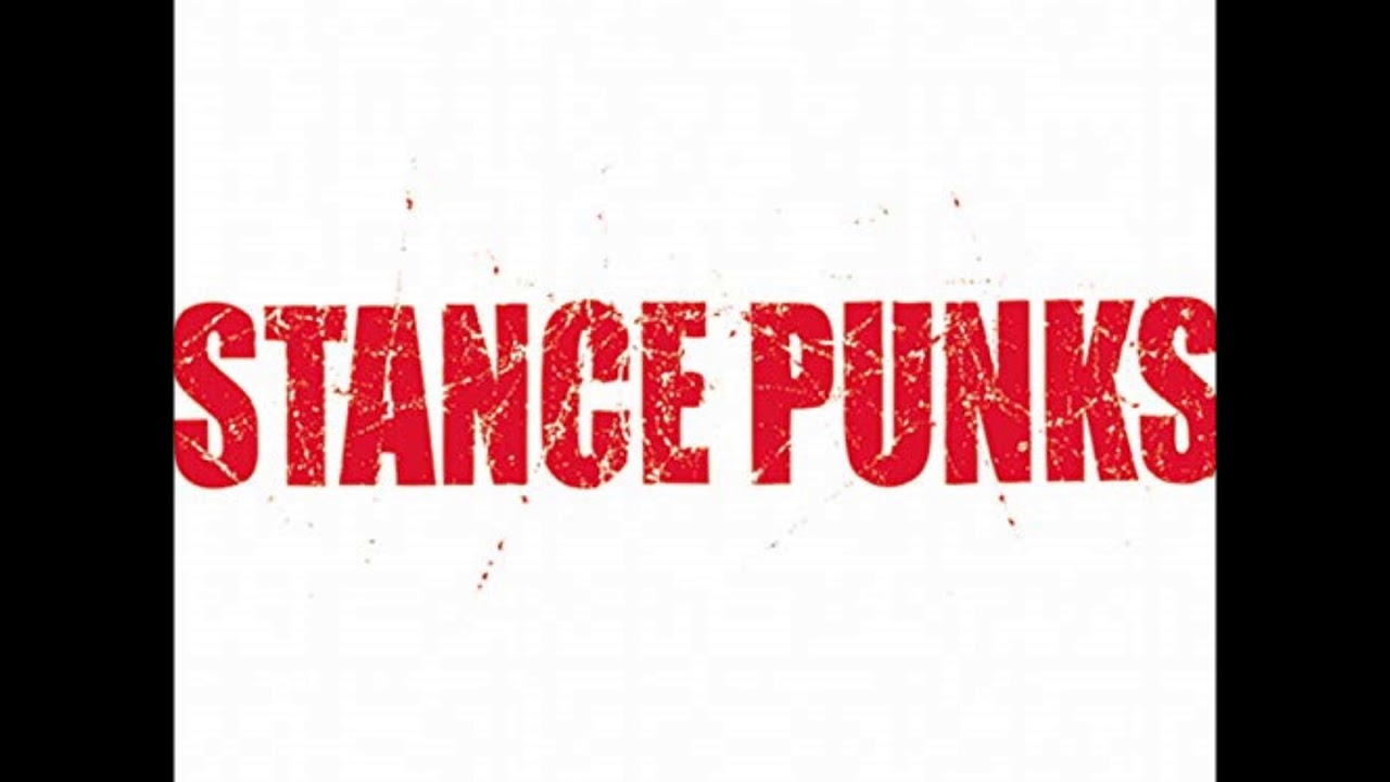 Stance Punks - Stance Punks [Full Album] - YouTube