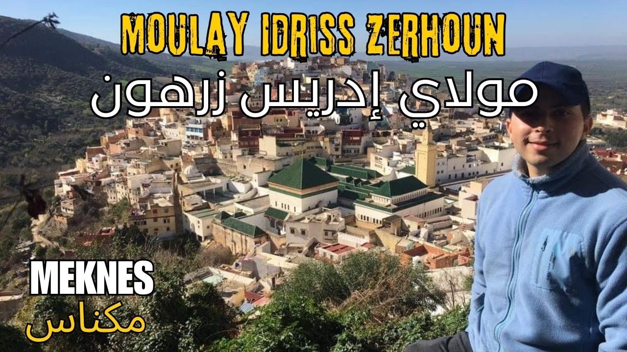 Histoire du Maroc - Moulay Idriss Zerhoun - Film Documentaire - Meknès
