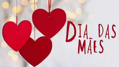 Como eu faço uma homenagem para o Dia das Mães?