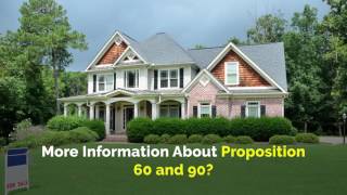 California Prop 60 and 90 Property Tax Benefits