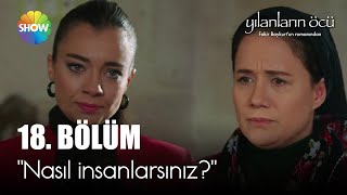 Yılanların Öcü 18. Bölüm | Elif, Remziyeleri evden kovdu!