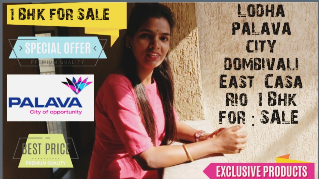 1 BHK FLAT IN CASA RIO LODHA PALAVA CITY DOMBIVALI EAST YouTube