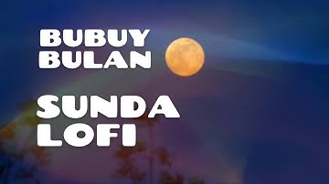 Bubuy Bulan LoFi