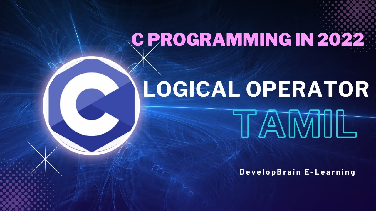 Logical Operator in C programming | DevelopBrain | Video 7 | Logical ...