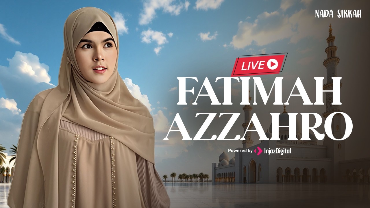 FATIMAH AZZAHRO | NADA SIKKAH  | Livestream