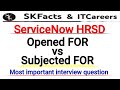 Servicenow HRSD || Opened For vs Subjected For || #servicenow #hrsd 
