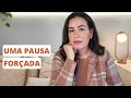 A pausa forçada do canal 💔 O que está acontecendo?