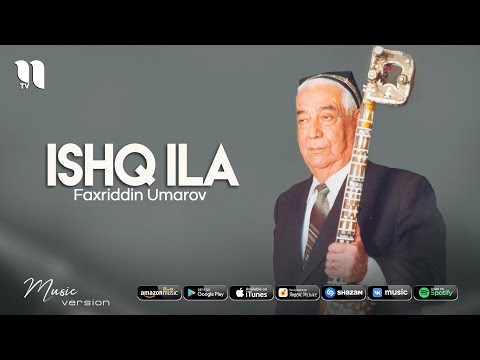 Faxriddin Umarov — Ishq ila (music version)