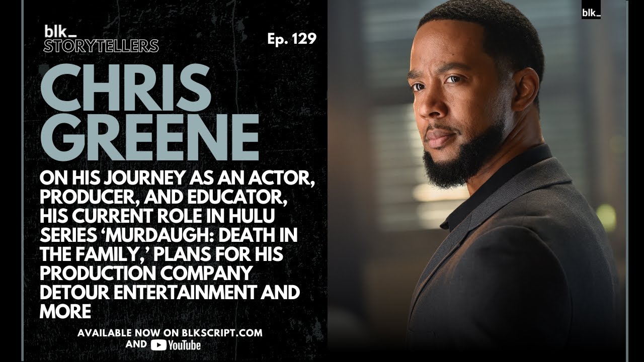 Chris Greene On His Journey, His Role In Murdaugh Death In The Family, Detour Entertainment And More