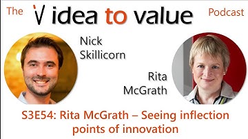 S3E54: Rita McGrath – Seeing inflection points of innovation