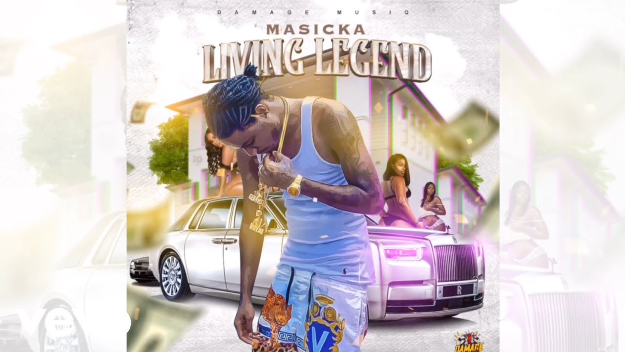 Masicka - Living Legend (Official Audio)
