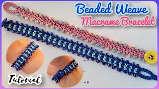Beaded Weave Stripe Macrame Bracelet [Tutorial] 💥advanced💥