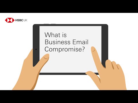 HSBC UK - Fraud: Business Email Compromise