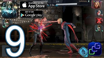 INJUSTICE 2 Android iOS Walkthrough - Part 9 - Campaign:: Chapter 2: Heroic Battles 13-24