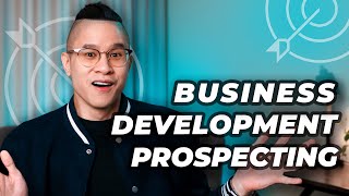 Business Development Strategies  Prospecting For Business Development