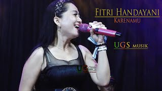 Karenamu | Fitri Handayani | Ugs musik