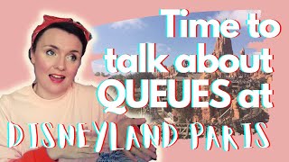 Queues Explained at Disneyland Paris! | A Beginners Guide.