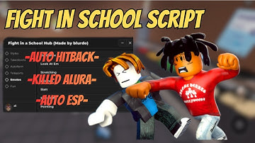 🔥 [NEW 2025] Fight In A School Script (NO KEY)  Kill Aura, Auto Farm Kills, Hitbox X5, ESP, No Clip