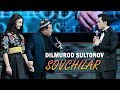 Dilmurod Sultonov - Sovchilar (concert version 2019)