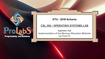 KTU-2019-CSL-204-Operating Systems Lab-Experiment - 8(a) - First fit memory allocation