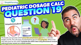 Pediatric Dosage Calculation - for Nursing Students; Practice Question #19