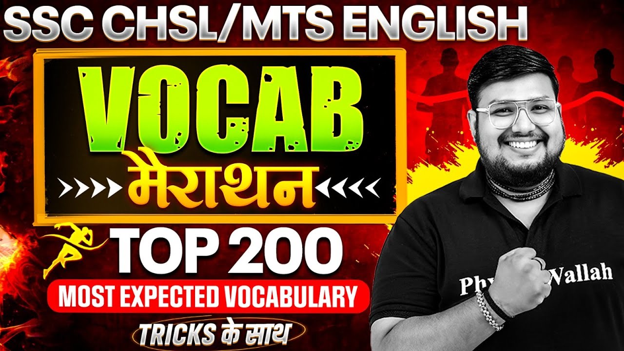 SSC CHSL / MTS ENGLISH 2025 | VOCAB MARATHON CLASS | TOP 200 MOST ...