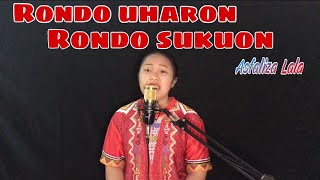 Rondo Uharon Rondo Sukuon - Asfaliza Lala | Cover by Ivy Sweetie