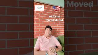 Important Update  US Visa Portal Moved! - USA student visa consultant