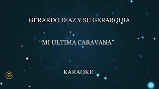 Mi última caravana