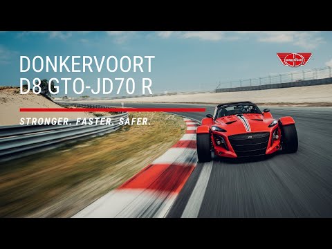 Donkervoort D8 GTO-JD70 R // Stronger. Faster. Safer.