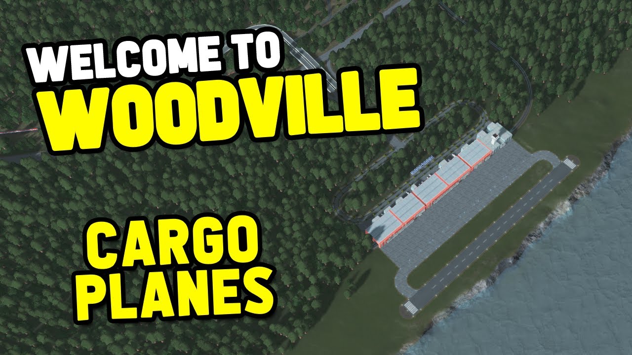 CARGO AIRPORT Cities Skylines Woodville 26 YouTube