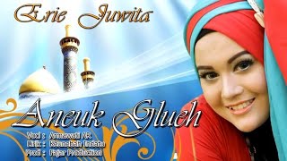 QASIDAH ACEH.!! ERY JUWITA - KISAH ANEUK GLUEH