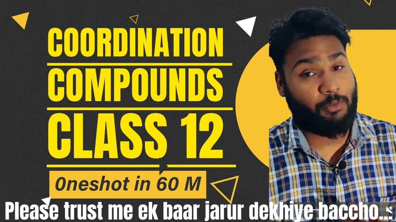 Coordination Compounds Full Chapter in 1 Hour 🔥 | Class 12 Chemistry One Shot Revision 2026