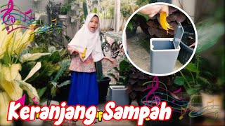 LAGU KERANJANG SAMPAH - Tugas Sekolah Kelas 2 SD