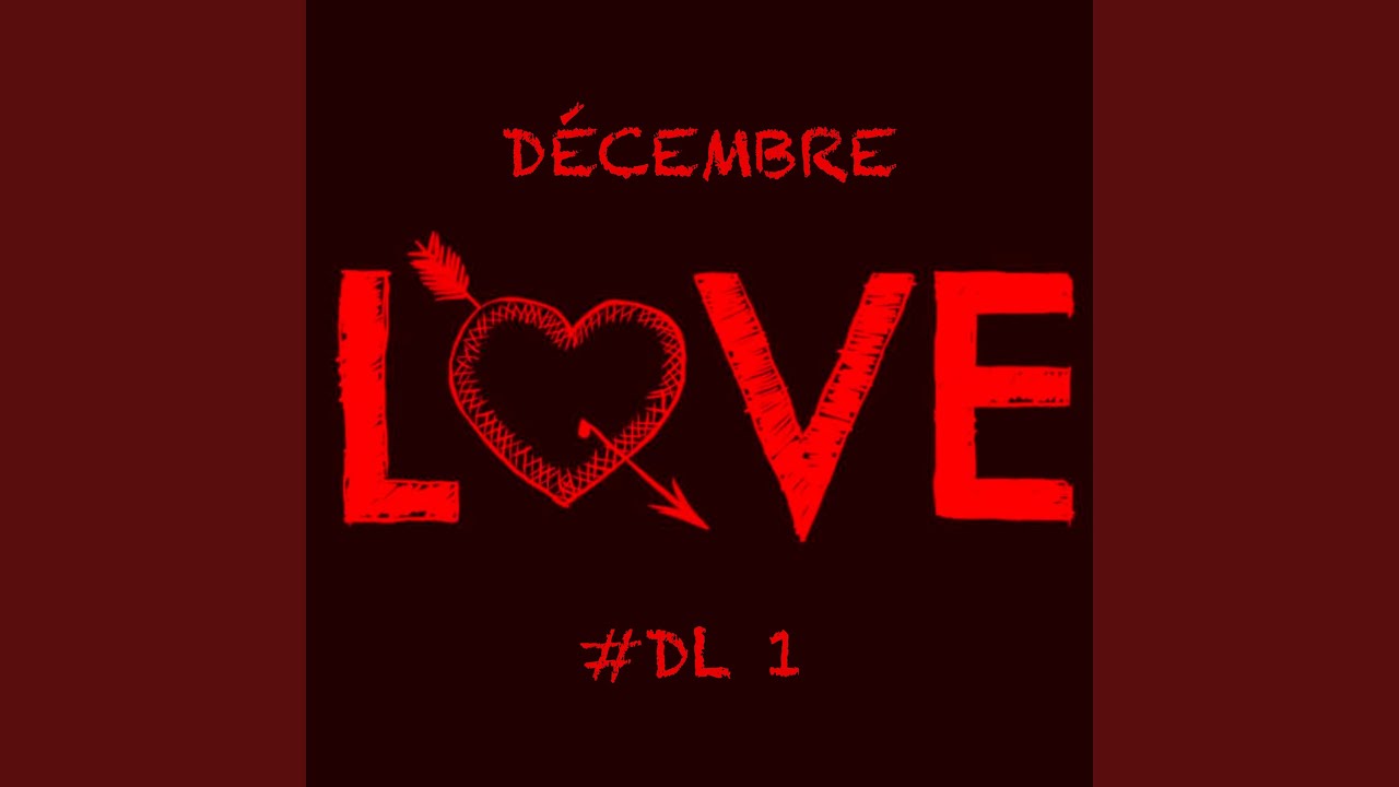 Decembre Love 1 #DL1