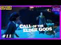 Фінал за Евелін | #11 Call of the Elder Gods | Проходження українською
