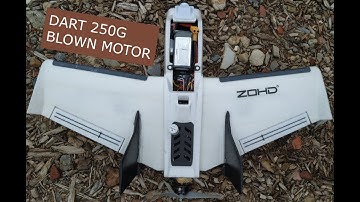 Zohd Dart 250G Blown Motor on 6S