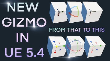 NEW GIZMO UE 5.4  (THIS IS WHAT I HAVE BEEN WAITING FOR)