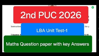 2nd PUC 2026 Mathematics LBA Unit Test-1 Question paper with key Answers 