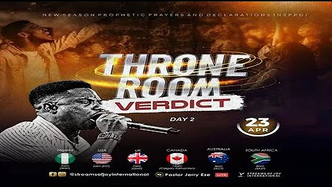 THRONE ROOM VERDICT - DAY 2 || NSPPD || 23RD APRIL 2024
