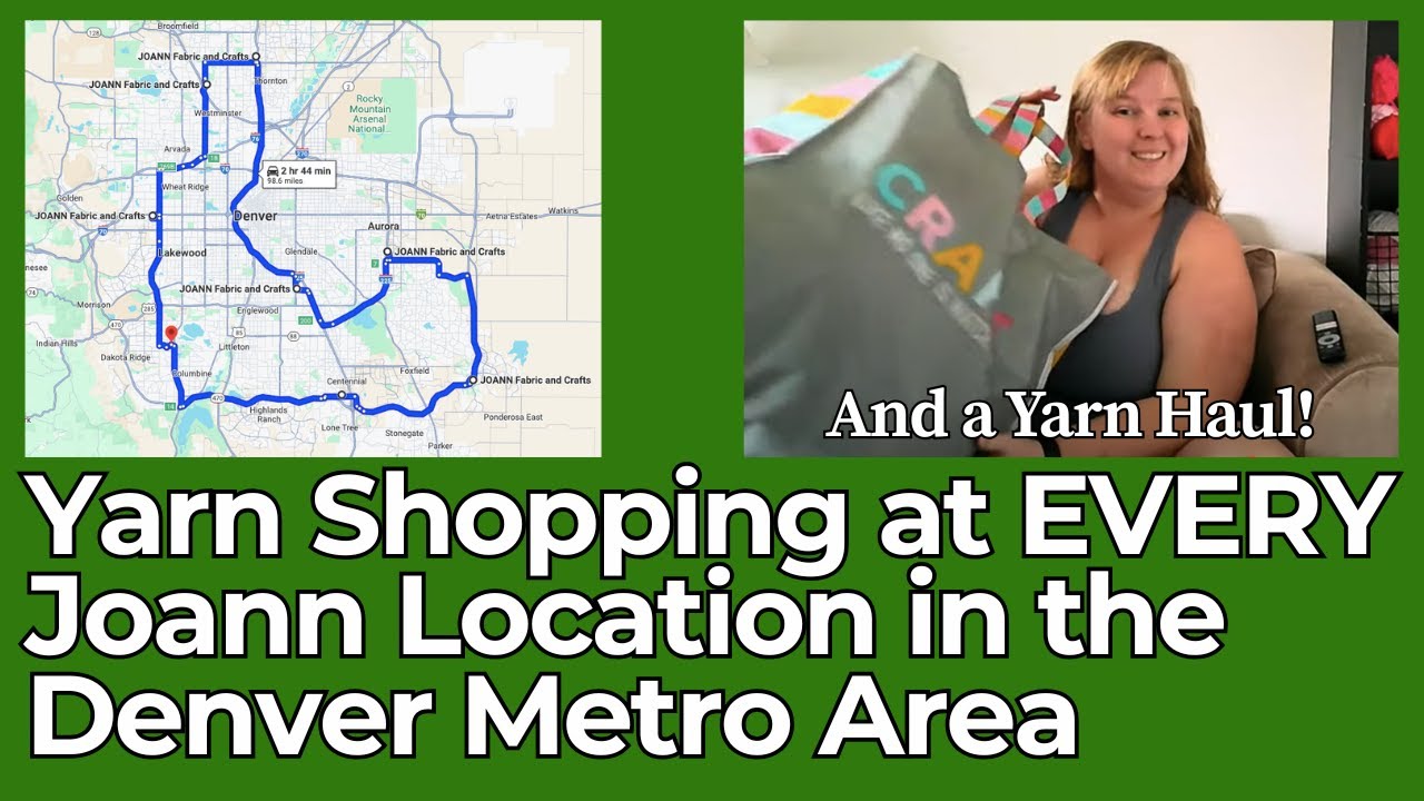 Yarn Shopping at ALL 8 Joann Stores in Denver! 🧶 Liquidation Sale, $200 Budget Yarn, + Yarn Haul